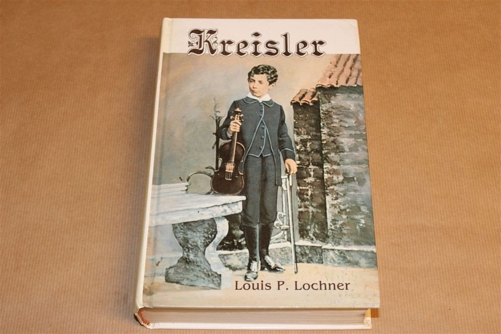 Fritz Kreisler — Biografie van een vioollegende, Ophalen of Verzenden, Gelezen, Artiest