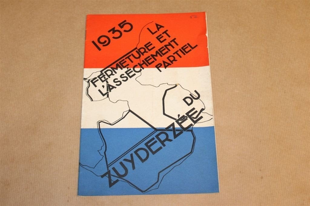 Zeldzame uitgave over de afsluiting v/d Zuiderzee - 1935 !!, Ophalen of Verzenden, Zo goed als nieuw