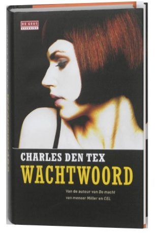 Charles den Tex - Wachtwoord - Serie:Bellicher deel 3, Ophalen of Verzenden, Zo goed als nieuw, Charles den Tex