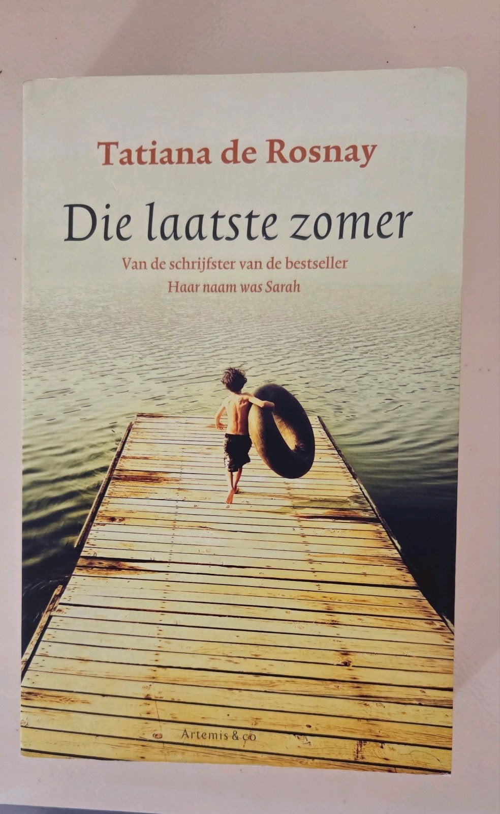 Tatiana de Rosnay - Die laatste zomer, Ophalen of Verzenden, Zo goed als nieuw, Tatiana de Rosnay
