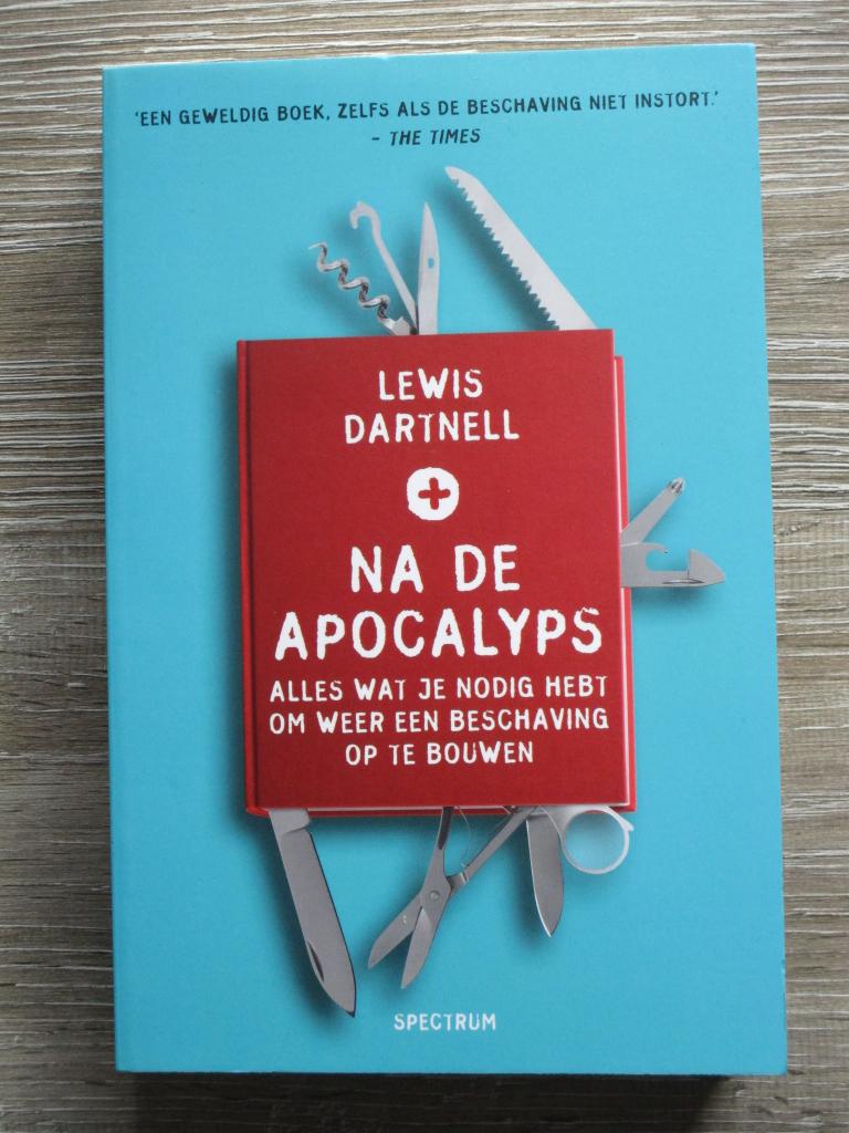 Na de apocalyps - Lewis Dartnell, Boeken, Ophalen of Verzenden, Gelezen, Nederland