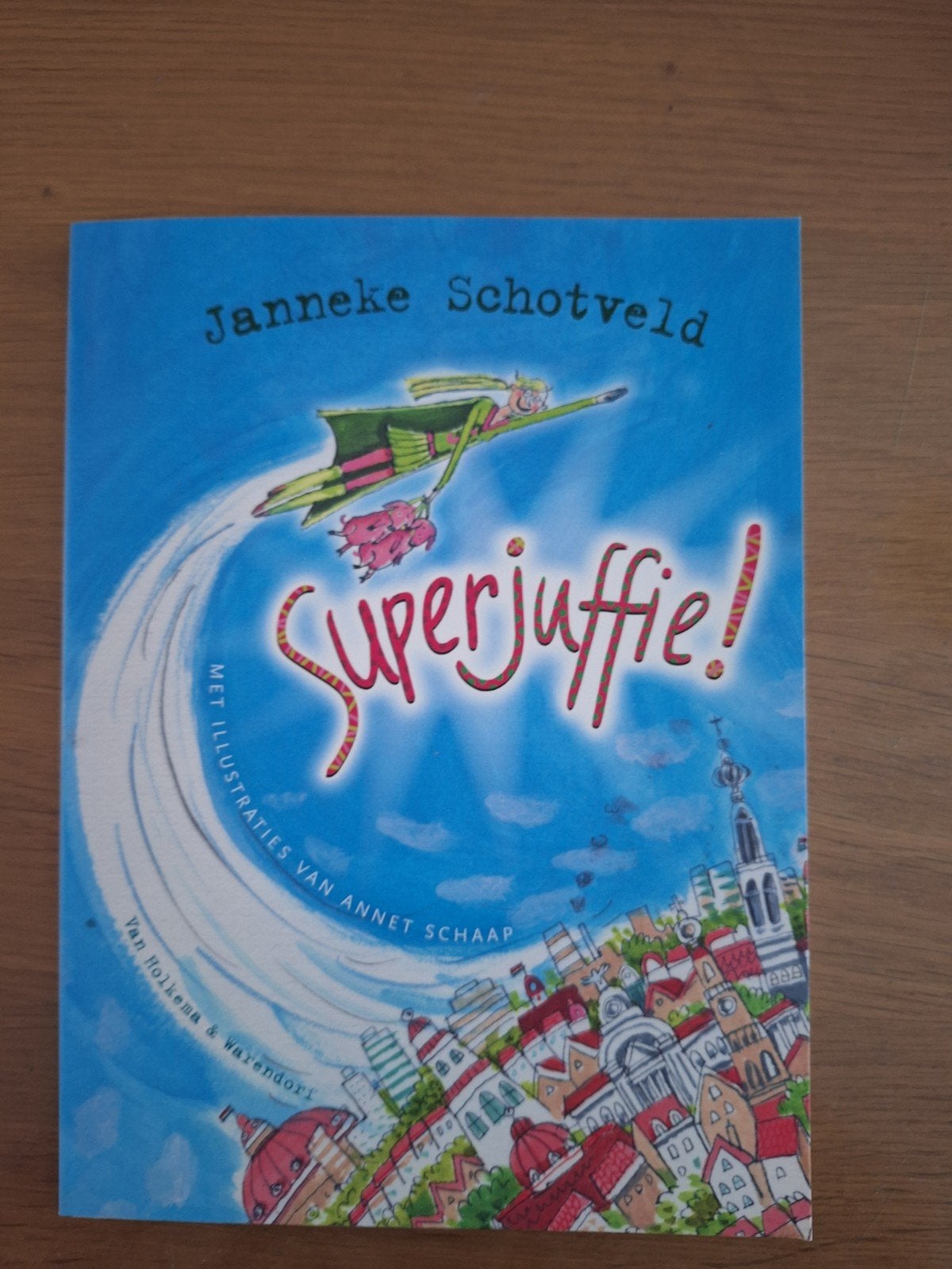 Janneke Schotveld - Superjuffie, Ophalen of Verzenden, Nieuw, Janneke Schotveld