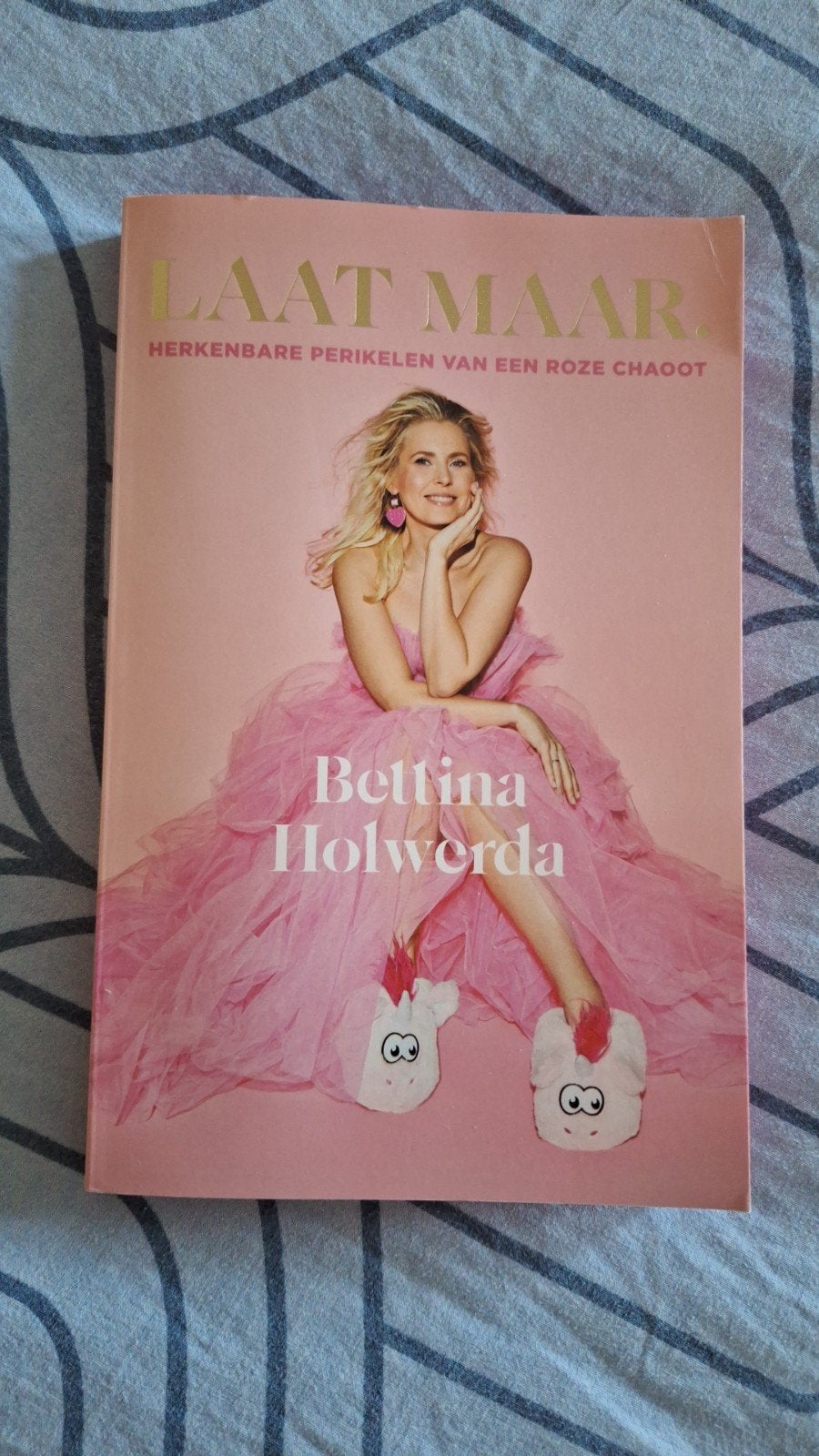 Bettina Holwerda - Laat maar., Boeken, Ophalen of Verzenden, Zo goed als nieuw, Bettina Holwerda