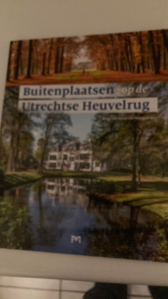 Buitenplaatsen op de Utrechtse Heuvelrug, Boeken, Ophalen of Verzenden, Zo goed als nieuw, Anne Van Rooij-Van Wijngaarden