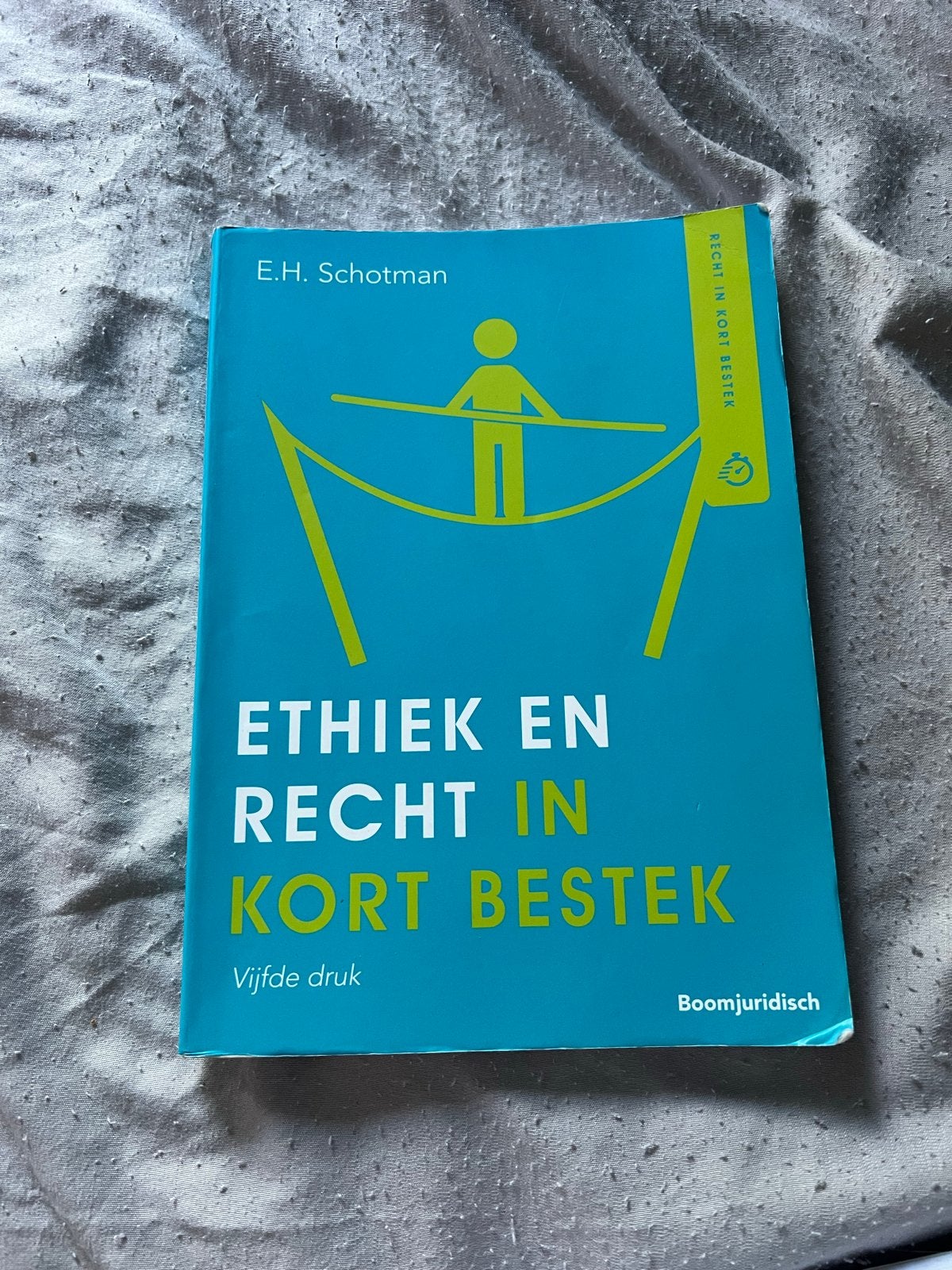 Ethiek en Recht in Kort Bestek - E.H. Schotman (HBO), Ophalen of Verzenden, Gamma, Zo goed als nieuw, HBO