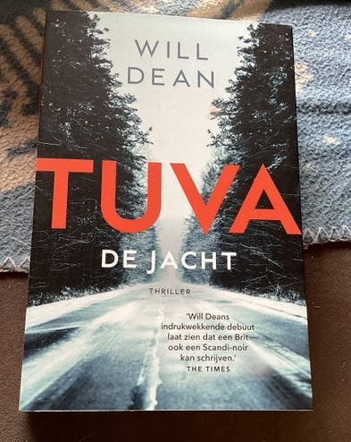 Tuva De Jacht - Will Dean (Thriller), Boeken, Ophalen of Verzenden, Zo goed als nieuw, Scandinavië