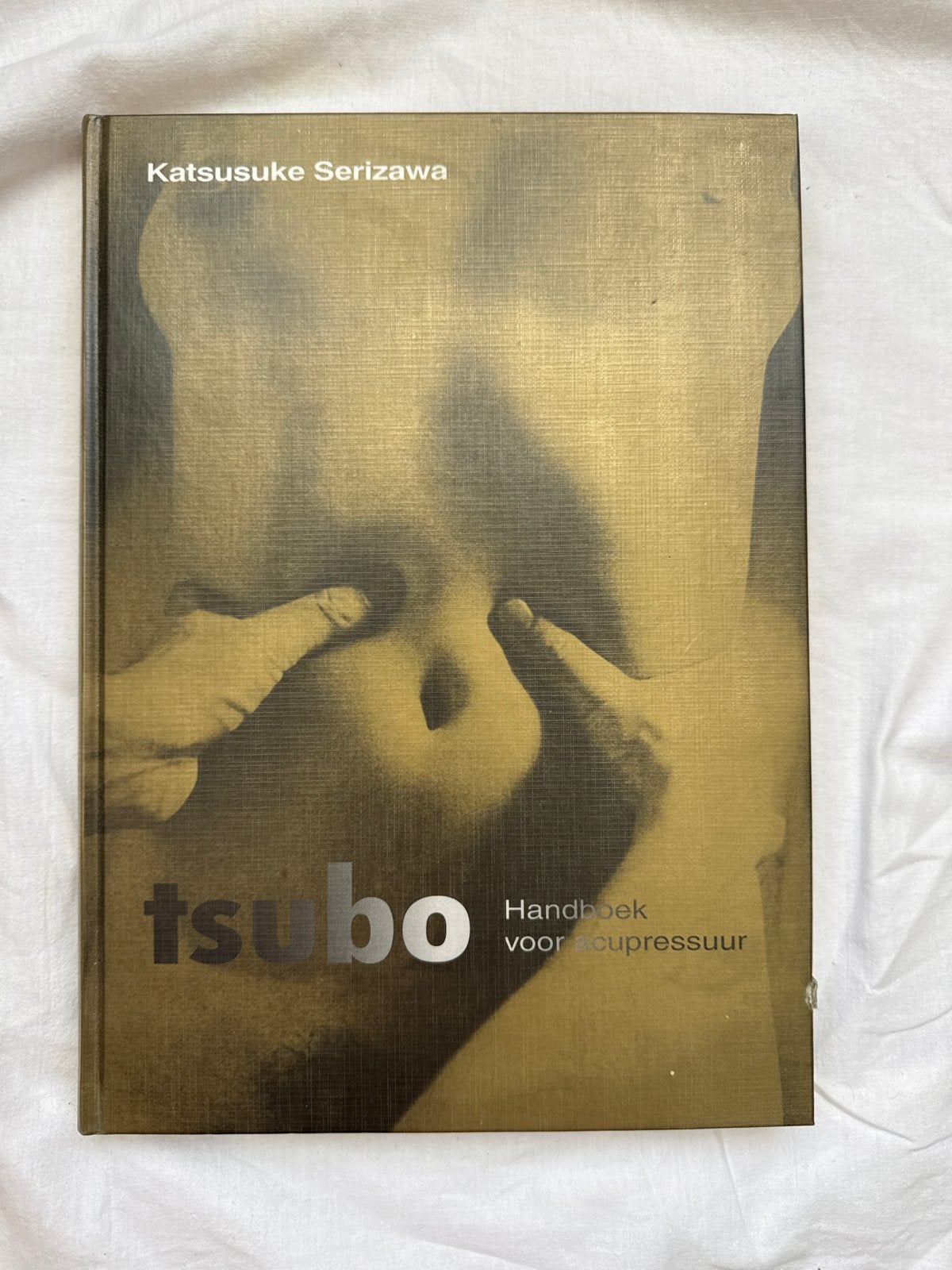 Tsubo: Handboek voor acupressuur - Katsusuke Serizawa, Ophalen of Verzenden, Gelezen, Kruiden en Alternatief