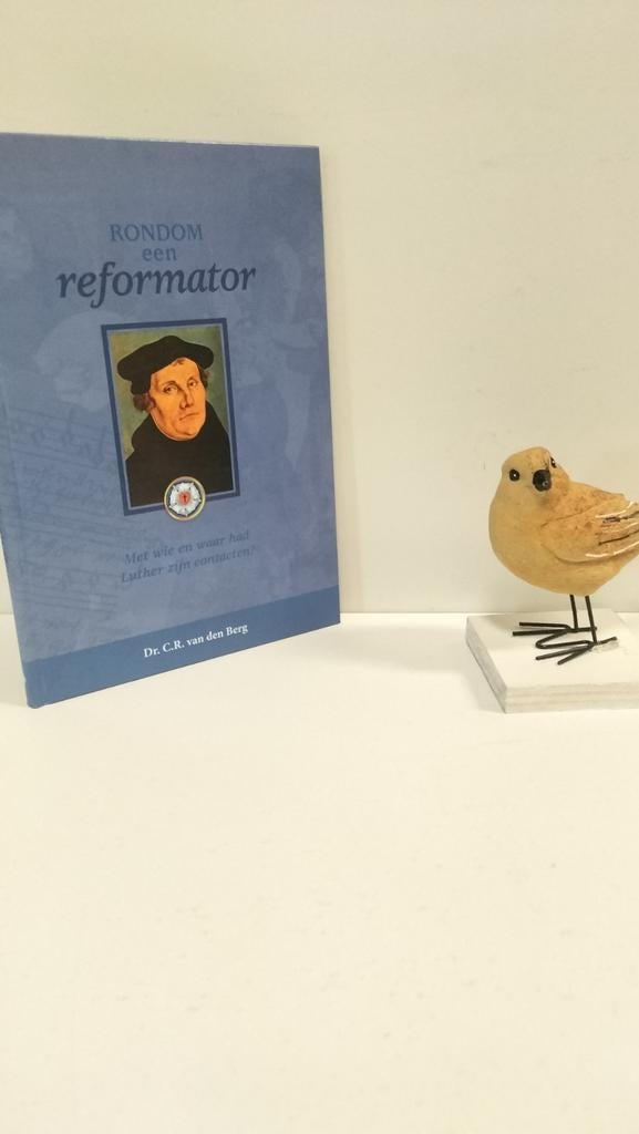 Berg, Dr. C.R. van den; Rondom een reformator, Ophalen of Verzenden, Gelezen, Christendom | Protestants