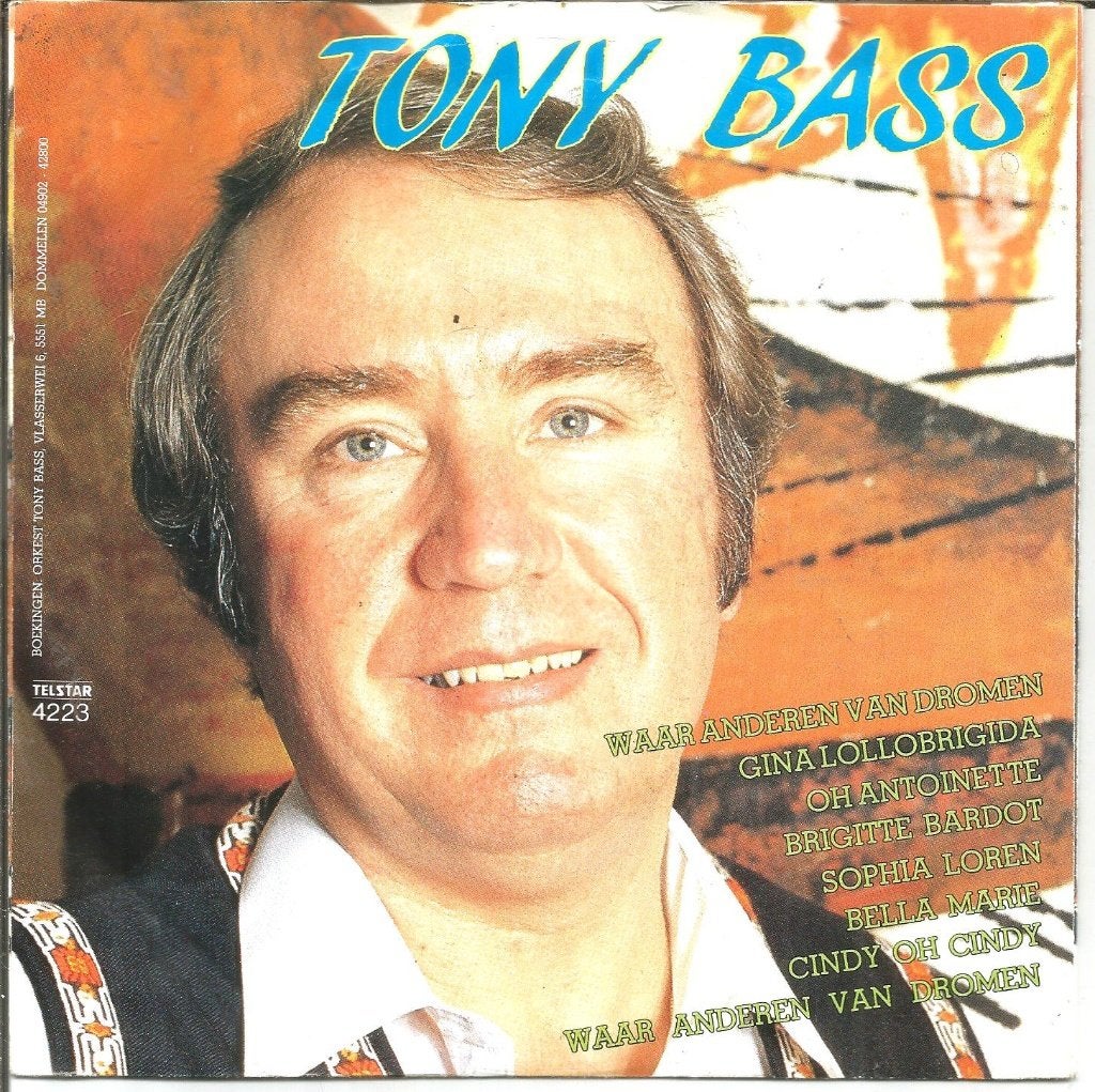 Tony Bass – Waar Anderen Van Dromen (1984), Cd's en Dvd's, Fotohoes, 7 inch, Ophalen of Verzenden, Zo goed als nieuw