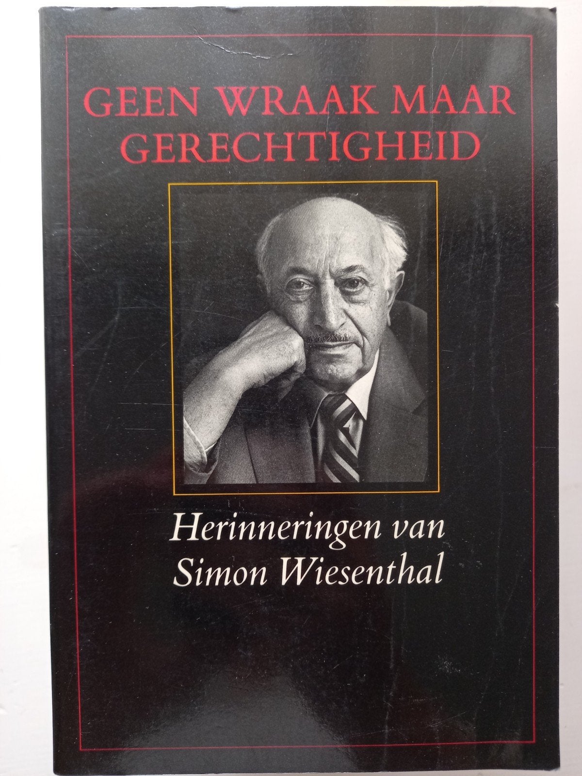 Geen Wraak Maar Gerechtigheid - Simon Wiesenthal, Boeken, Ophalen of Verzenden, Gelezen, Simon Wiesenthal, Politiek