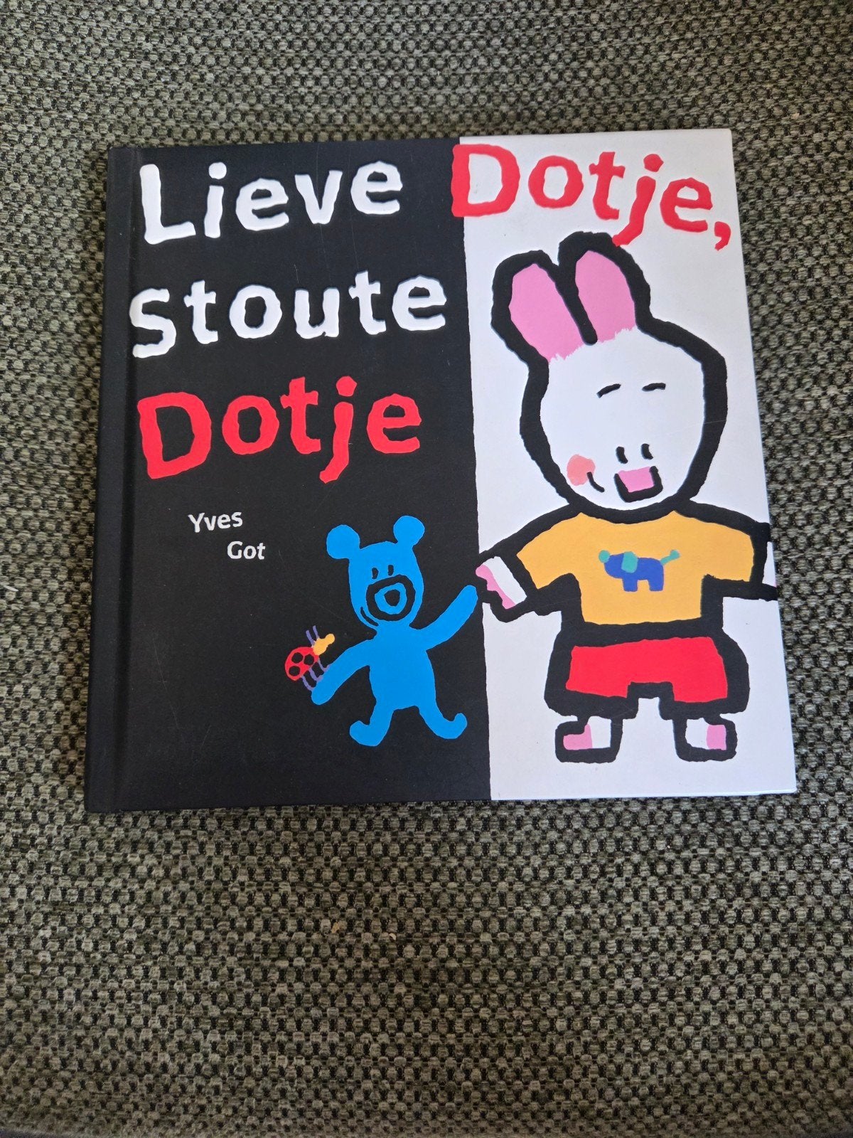Lieve Stoute Dotje - Yves Got (Kinderboek), Boeken, Ophalen of Verzenden, Zo goed als nieuw, Yves Got