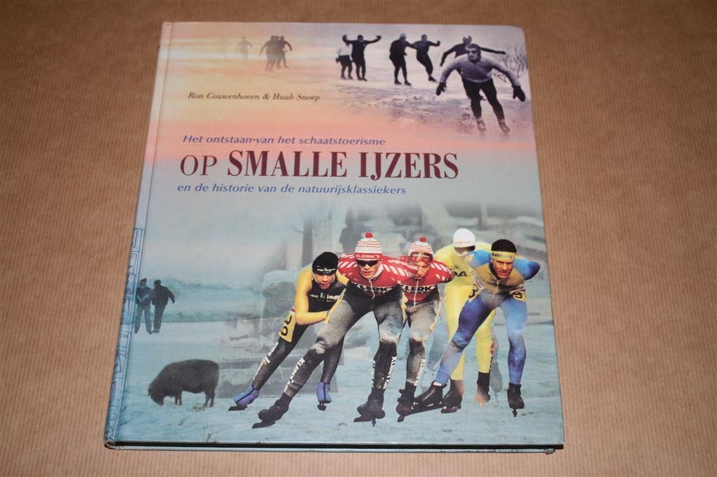 Op smalle ijzers. Ontstaan schaatstoerisme en historie..., Ophalen of Verzenden, Zo goed als nieuw, Watersport en Hengelsport