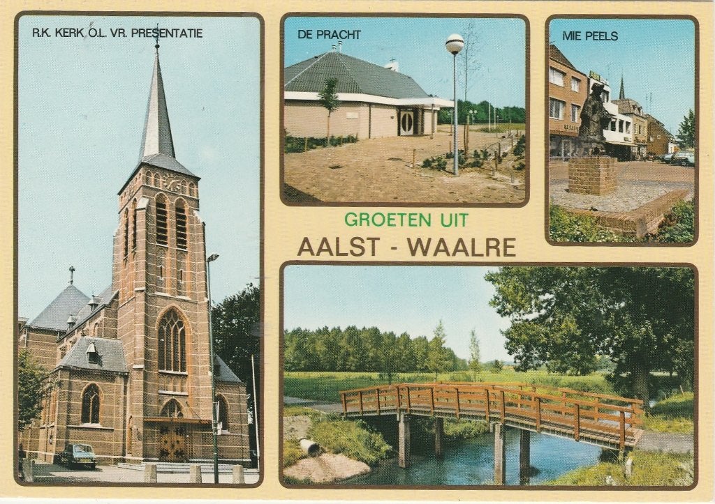 AALST WAALRE  Kerk De Pracht Mie Peels Brug Groeten, Verzenden, 1980 tot heden, Gelopen, Noord-Brabant