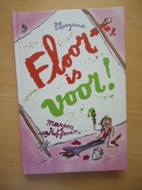 Regels van Floor: Floor is voor! Marjon Hoffman, Ophalen of Verzenden, Zo goed als nieuw, Fictie algemeen