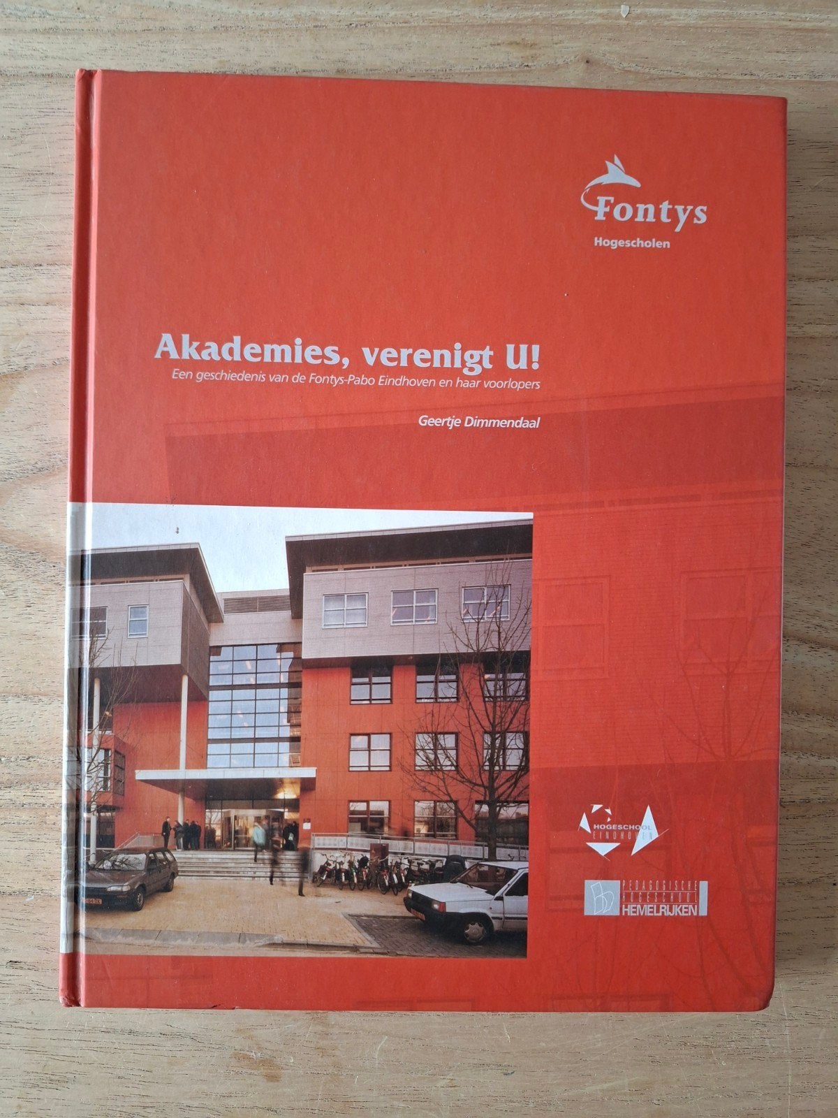 Akademies, verenigt U! Geschiedenis Fontys-Pabo Eindhoven, Boeken, Ophalen of Verzenden, Zo goed als nieuw, Geertje Dimmendaal