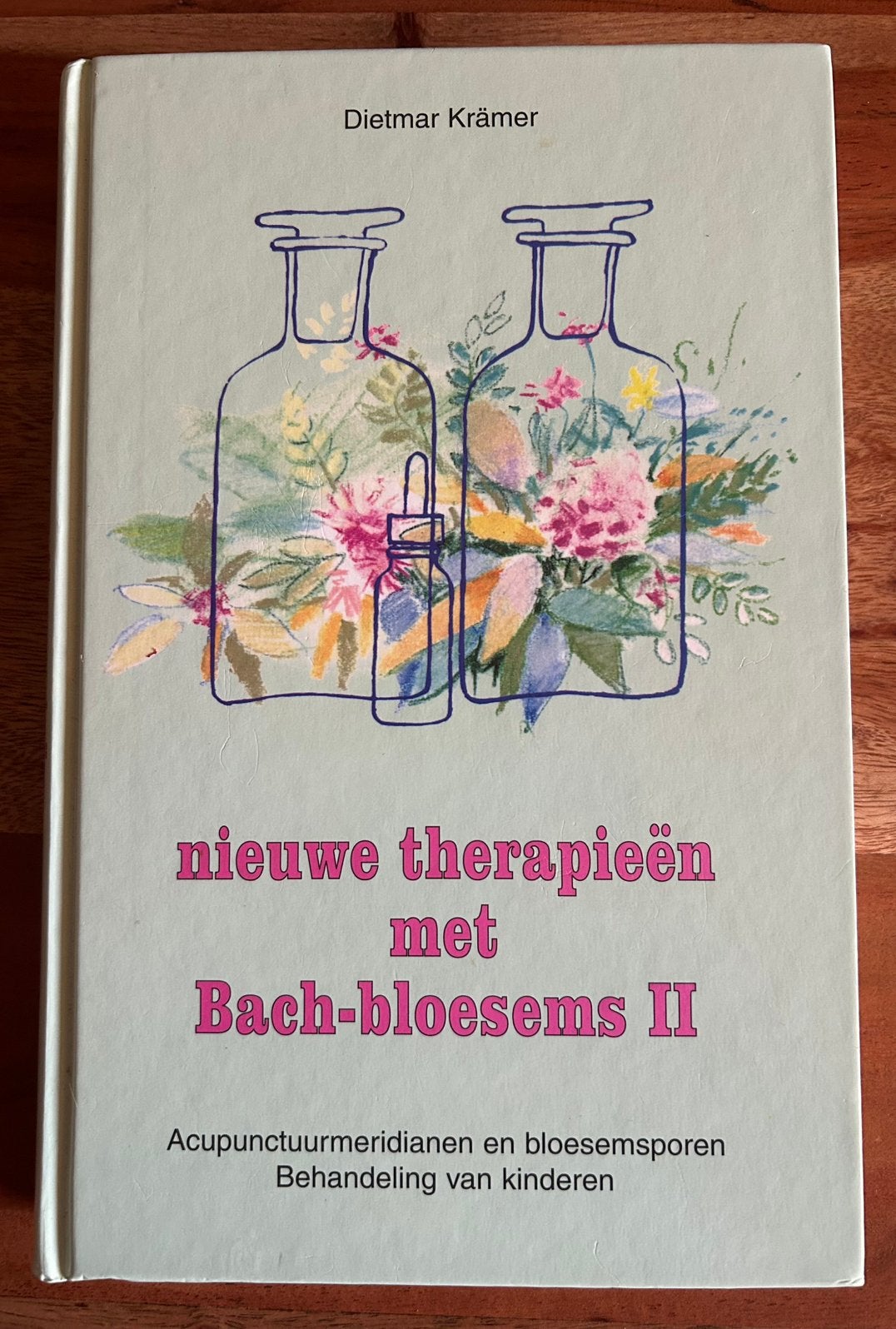 Dietmar Krämer - Nieuwe therapieën met Bach-bloesems 2, Ophalen of Verzenden, Zo goed als nieuw, Kruiden en Alternatief, Dietmar Krämer