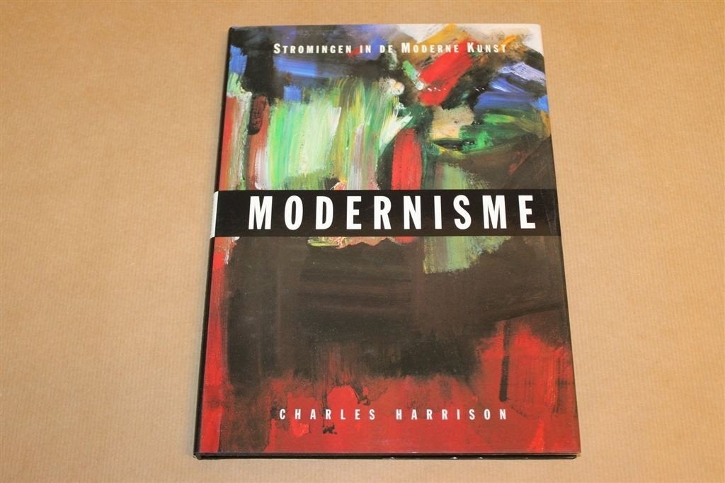 Modernisme — Stromingen in de Moderne Kunst, Overzicht, Boeken, Kunst en Cultuur | Beeldend, Ophalen of Verzenden, Zo goed als nieuw
