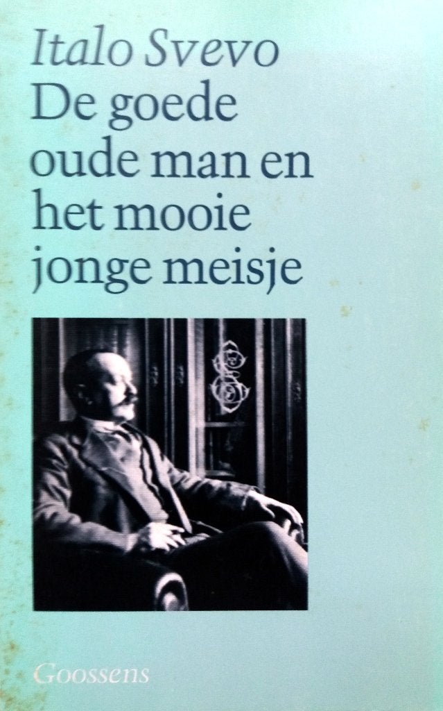 Italo Svevo - De goede oude man en het mooie jonge meisje, Boeken, Ophalen of Verzenden, Gelezen, Europa overig
