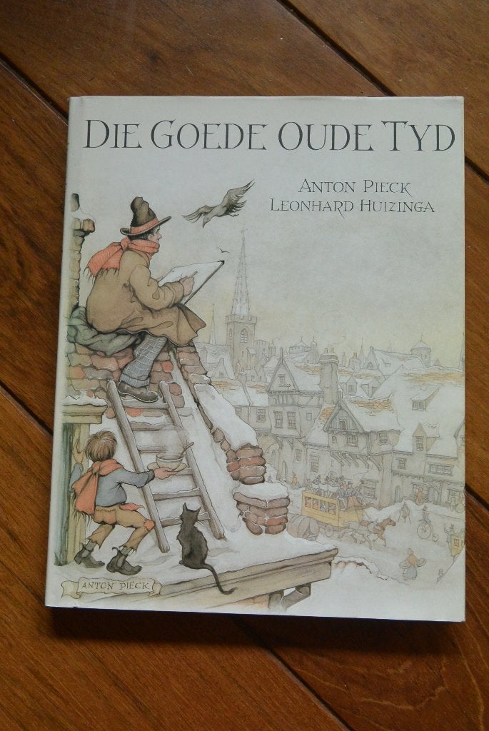 Die goede oude tijd tyd - Anton Pieck - Leonhard Huizinga, Gelezen, Anton Pieck; Leonhard Huizinga, Ophalen of Verzenden, Nederland