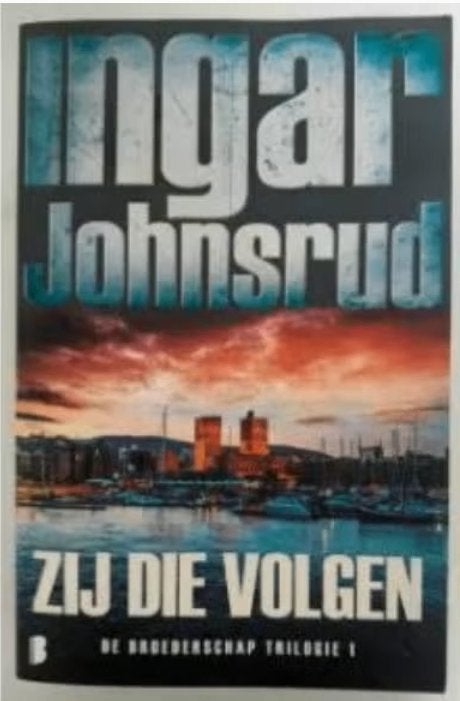 De broederschap trilogie 1 Zij die volgen *, Boeken, Thrillers, Ophalen of Verzenden, Gelezen, Ingar Johnsrud, Scandinavië
