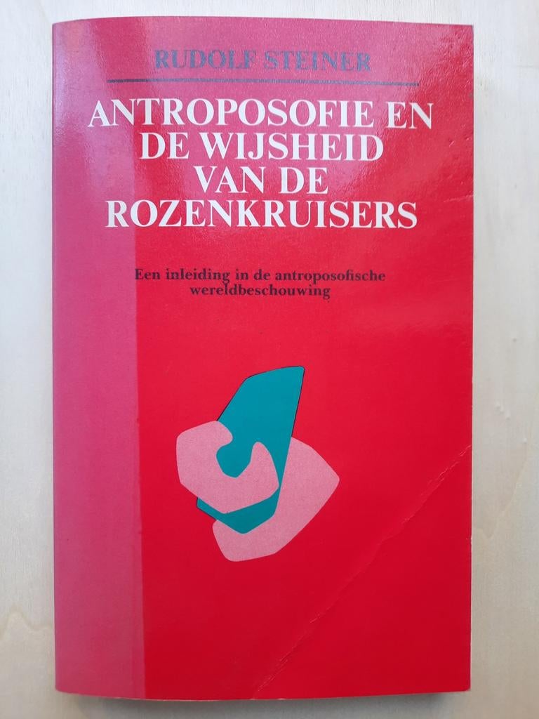 ANTROPOSOFIE EN DE WIJSHEID VAN DE ROZENKRUISERS, Boeken, Gelezen, Ophalen of Verzenden, WO, Rudolf Steiner