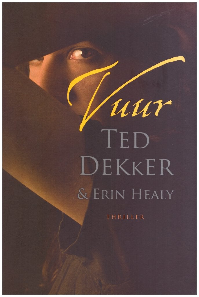 Vuur, Ted Dekker & Erin Healy, Thriller, 2010, 350 pagina's, Gelezen, Ted Dekker & Erin Healy, Ophalen of Verzenden, Amerika