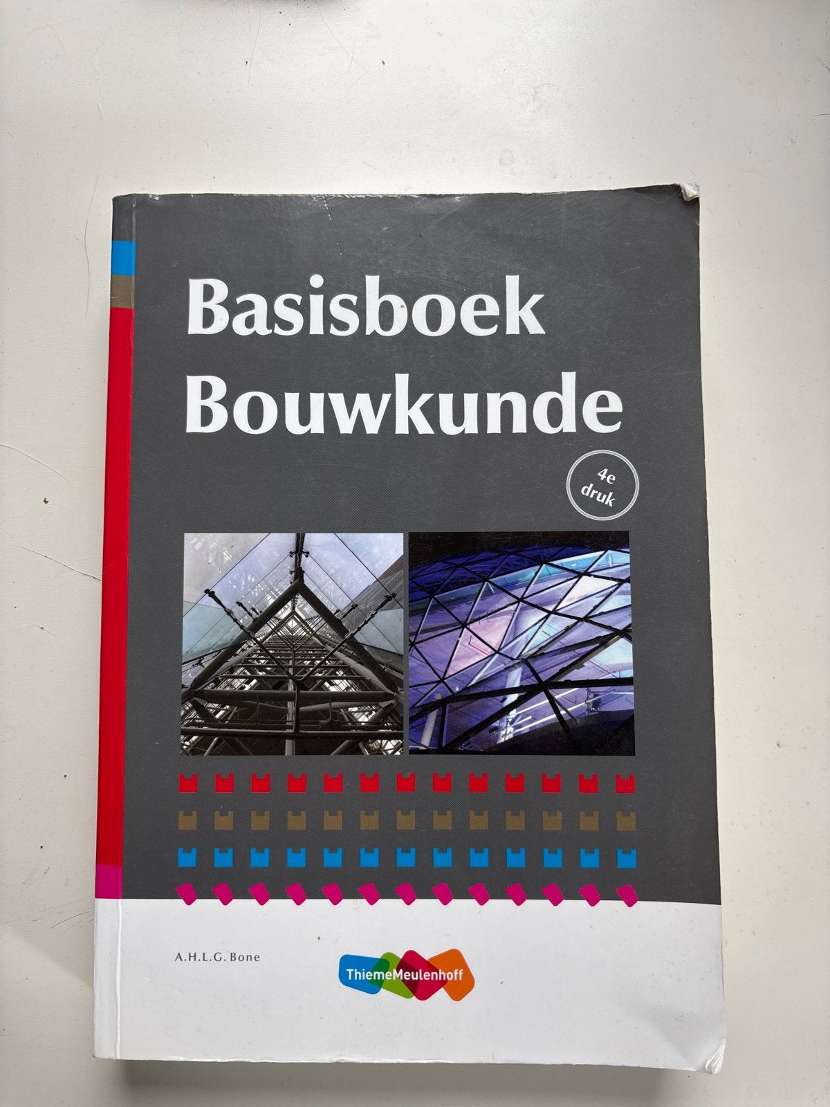 Basisboek Bouwkunde - 4e druk, Boeken, Ophalen of Verzenden, Beta, Gelezen, HBO