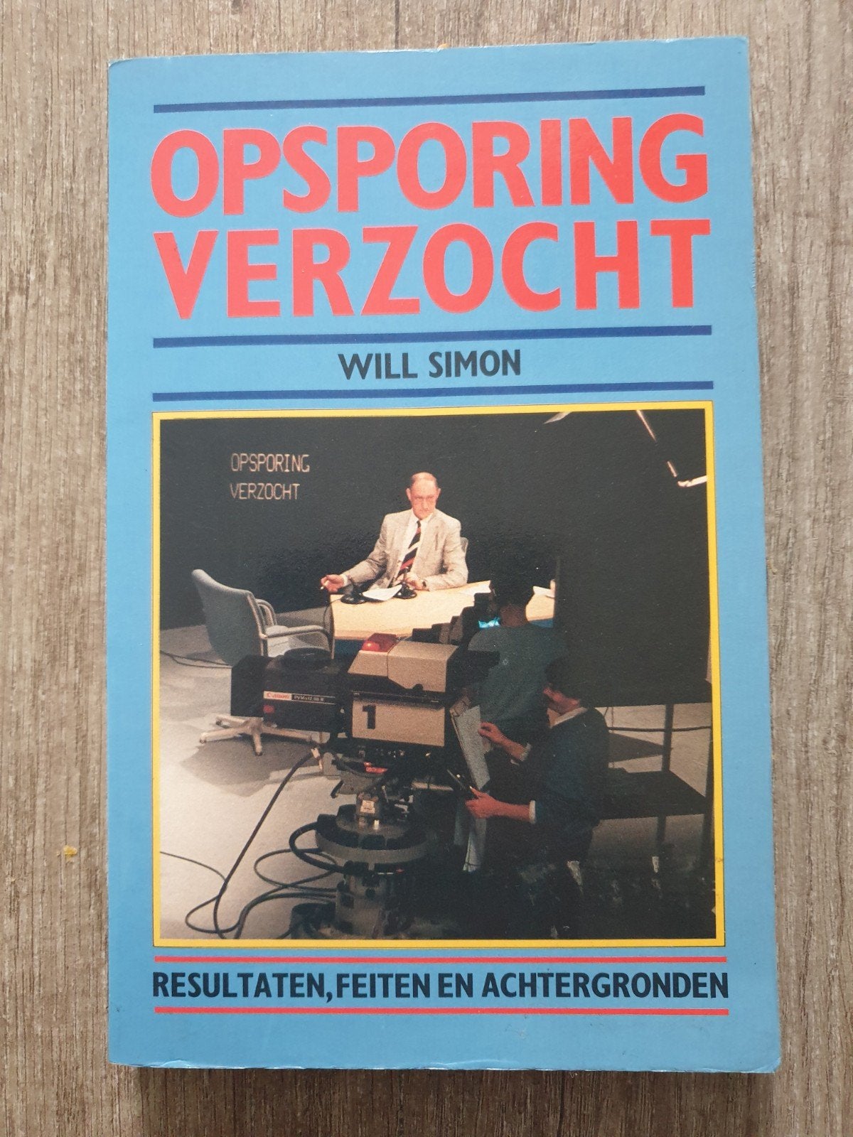 Opsporing Verzocht - Resultaten, Feiten en Achtergronden, Ophalen of Verzenden, Gelezen