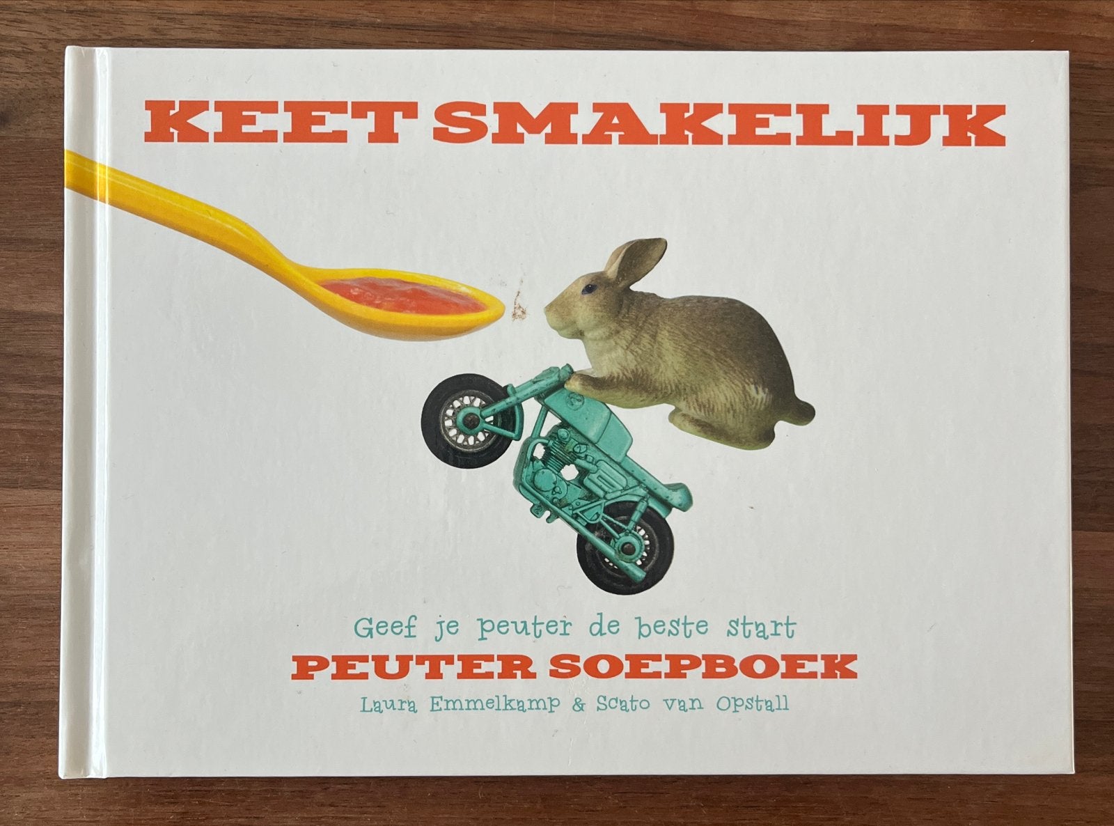 Keet Smakelijk Peuter Soepboek - Geef je peuter de beste sta, Voorgerechten en Soepen, Ophalen of Verzenden, Zo goed als nieuw