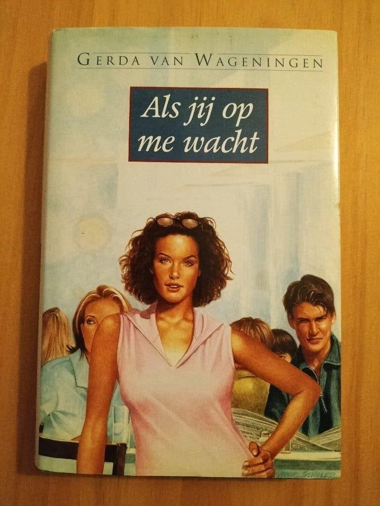 Als jij op me wacht - Gerda van Wageningen, Boeken, Romans, Gelezen, Gerda van Wageningen, Ophalen of Verzenden, Nederland