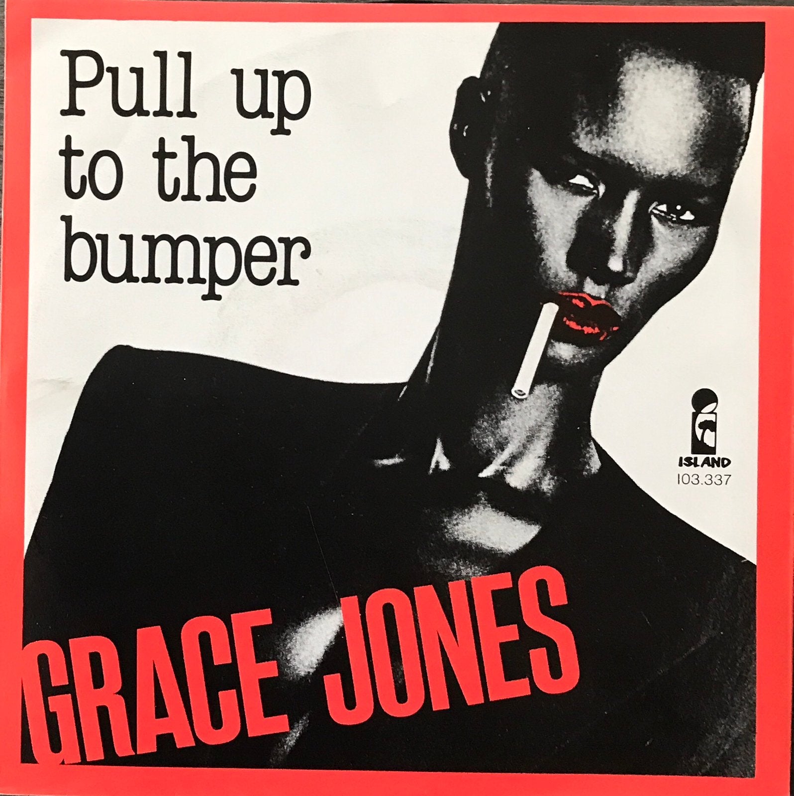 Grace Jones - Pull up to the bumper (NL’81) ALS NW(NL20/UK53, Cd's en Dvd's, Verzenden, Zo goed als nieuw, 7 inch