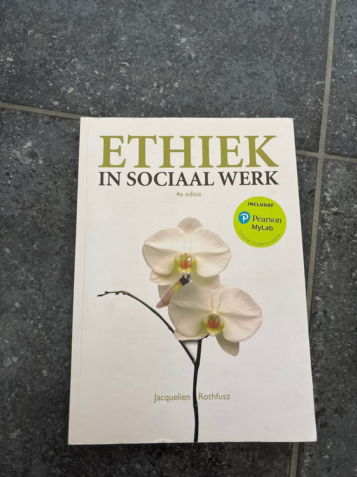 Ethiek in Sociaal Werk - 4e editie Jacquelien Rothfusz, Ophalen of Verzenden, Gamma, Zo goed als nieuw, HBO