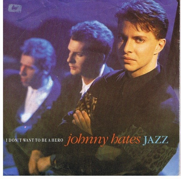 Johnny Hates Jazz - I Don't Wanna Be a Hero (Single), Gebruikt, 7 inch, Pop, Overige typen
