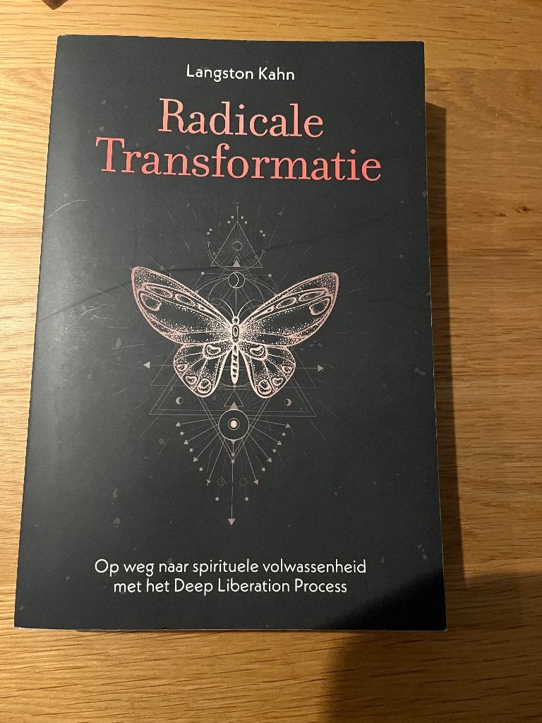Radicale Transformatie, Boeken, Esoterie en Spiritualiteit, Langston Kahn, Achtergrond en Informatie, Ophalen of Verzenden, Zo goed als nieuw