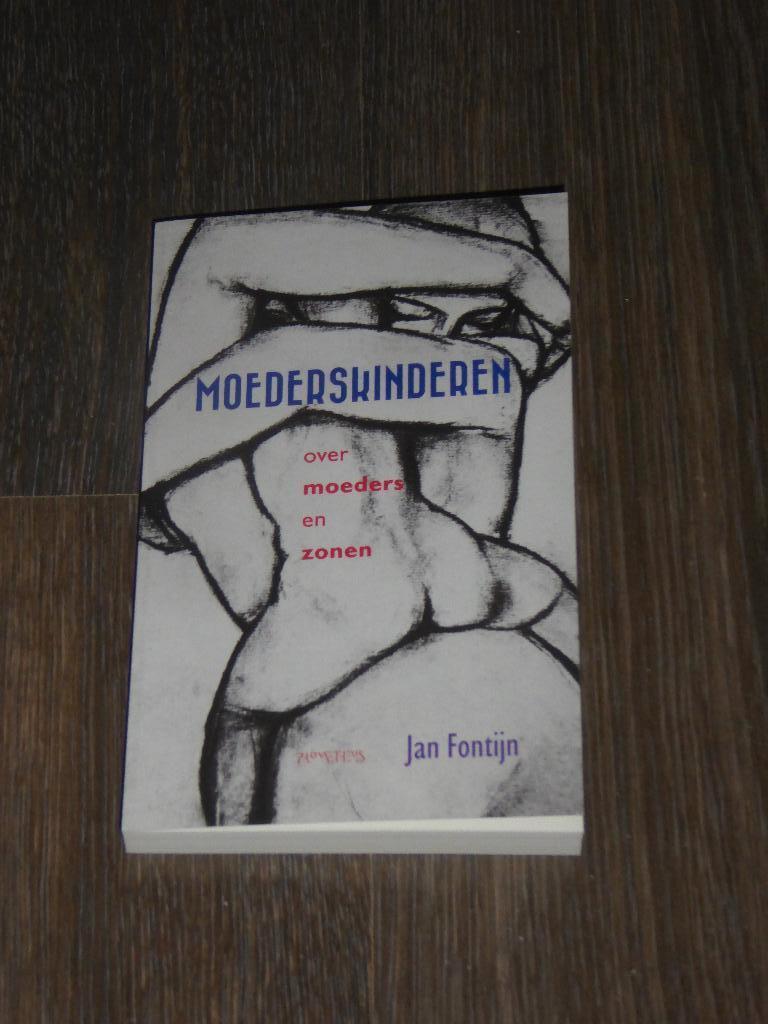 Jan Fontijn - MOEDERSKINDEEN, Boeken, Verzenden, Zo goed als nieuw, Jan Fontijn