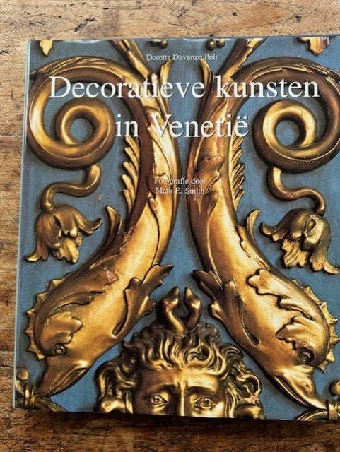Decoratieve kunsten in Venetië - Doretta Davanzo Poli, Ophalen of Verzenden, Zo goed als nieuw, Overige onderwerpen, Doretta Davanzo Poli