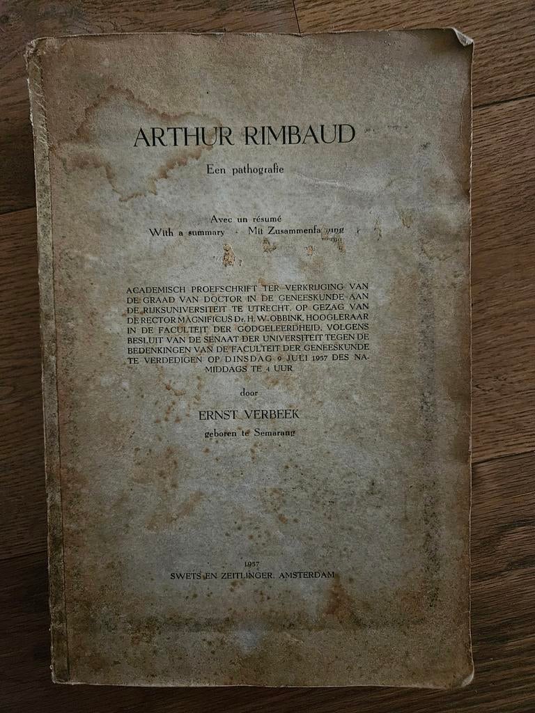 Arthur Rimbaud - Een pathografie door Ernst Verbeek (1957), Boeken, Ophalen of Verzenden, Gelezen, Ernst Verbeek, Nederland