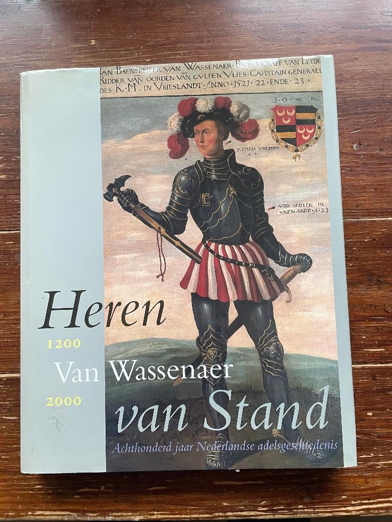 Heren van stand. Van Wassenaer 1200-2000., Boeken, Geschiedenis | Stad en Regio, Ophalen of Verzenden, Zo goed als nieuw, Diverse auteurs