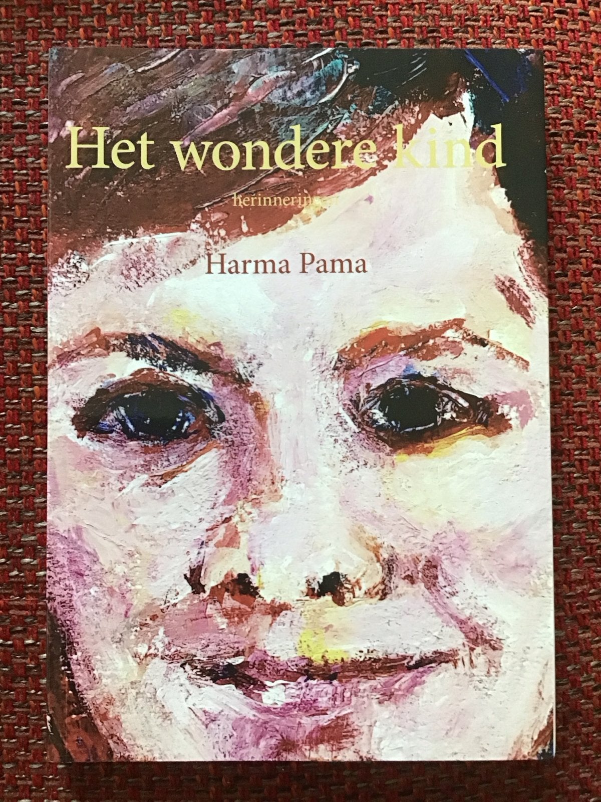 Het wondere kind - herinneringen door Harma Pama, Verzenden, Zo goed als nieuw, Overige