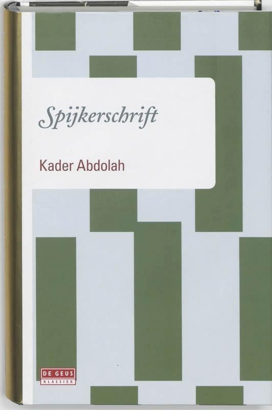Boek Kader Abdolah - Spijkerschrift, Ophalen of Verzenden, Gelezen, Kader Abdolah