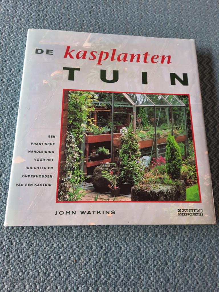De Kasplanten Tuin - John Watkins - Hardcover, Ophalen of Verzenden