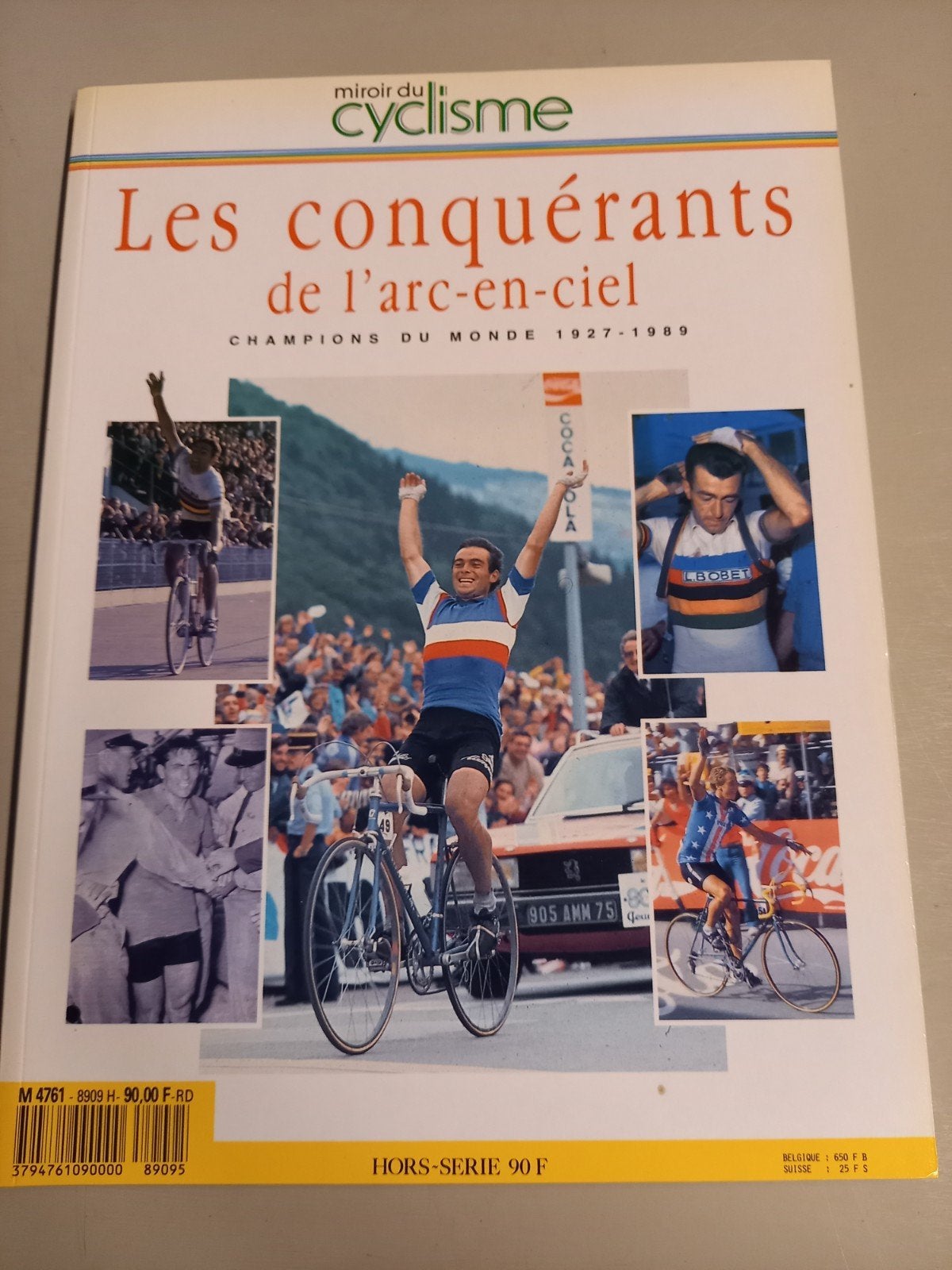 Miroir du Cyclisme: Les Conquérants de l'Arc-en-Ciel, Ophalen of Verzenden, Zo goed als nieuw, Verschillende auteurs (Miroir du Cyclisme redactie)