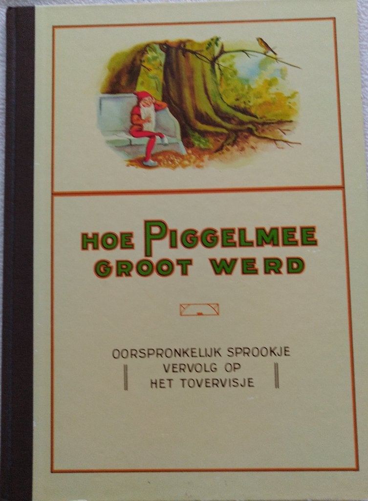 Boek Hoe Piggelmee groot werd Van Nelle, Gelezen, Jongen of Meisje, Ophalen of Verzenden, Van Nelle