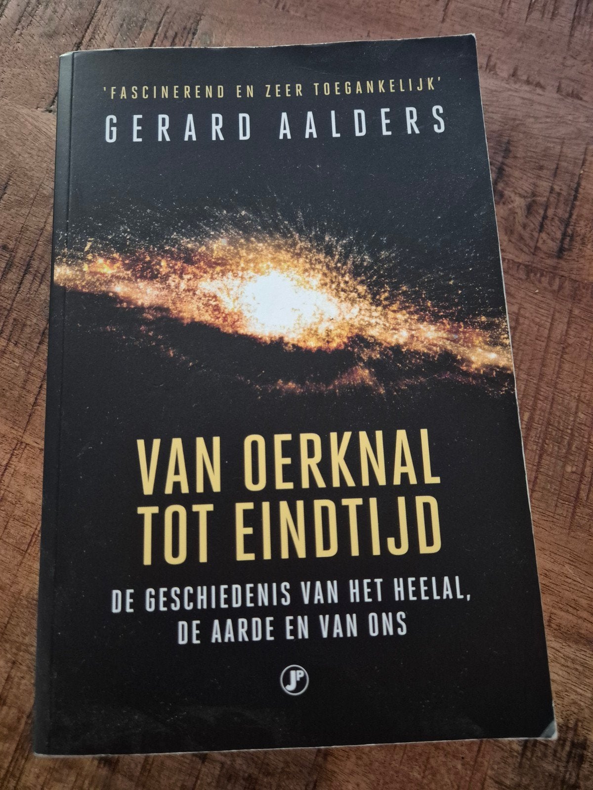 Van Oerknal tot Eindtijd - Gerard Aalders, Ophalen of Verzenden, Gelezen, Gerard Aalders, Natuurwetenschap