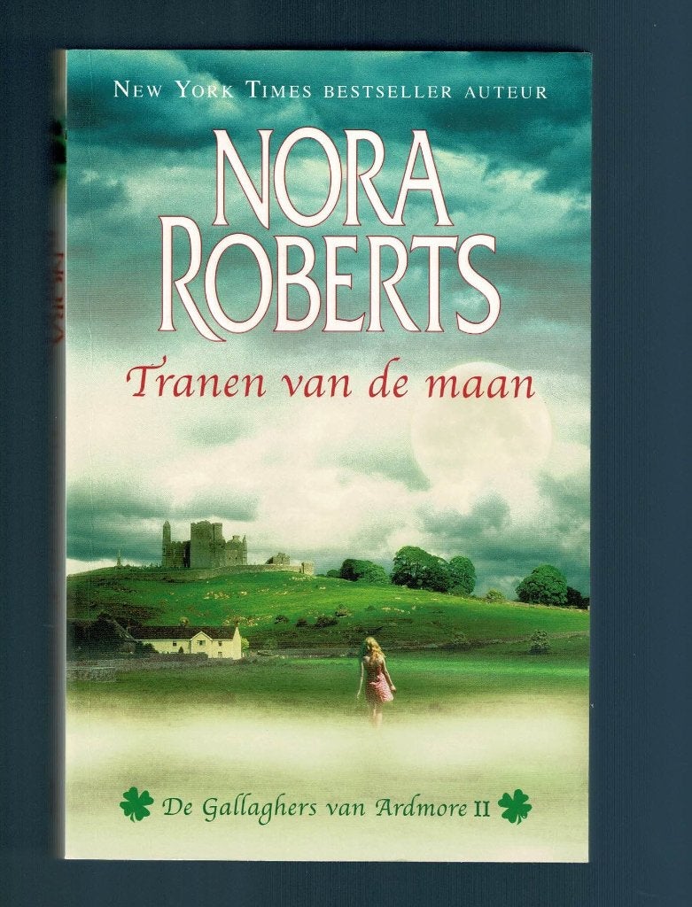 Nora Roberts - Tranen van de maan - De Gallaghers van Ardmor, Boeken, Gelezen, Verzenden, Nora Roberts, Amerika