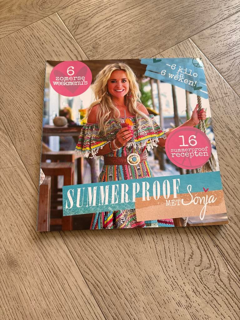 Summerproof met Sonja: Recepten voor een zomerse lijn, Hoofdgerechten, Ophalen of Verzenden, Zo goed als nieuw, Gezond koken