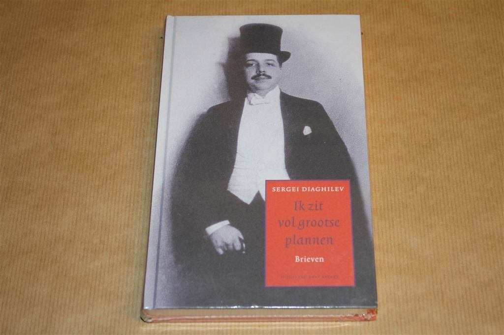 Ik zit vol grootse plannen. Brieven. Djagilev. Nieuw., Ophalen of Verzenden, Nieuw
