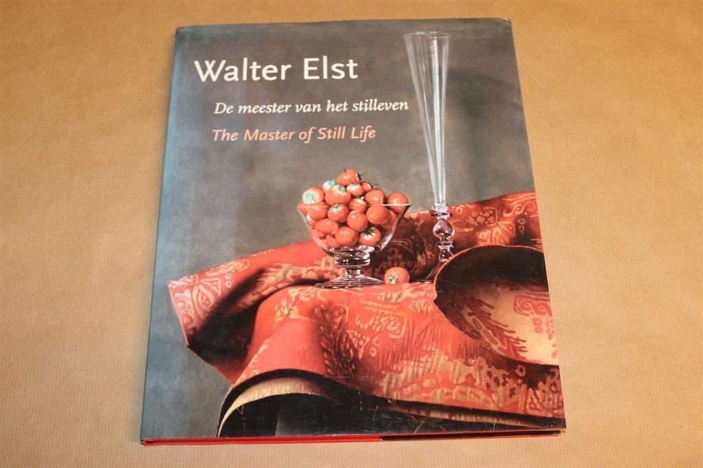 Walter Elst - De meester van het stilleven, Ophalen of Verzenden, Zo goed als nieuw