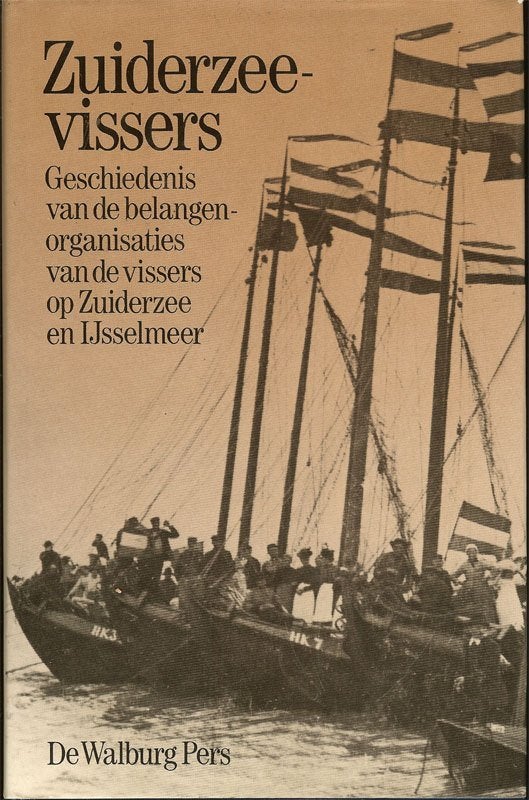 Zuiderzeevissers . Drs. K.W.J.M.Bossaers - De Walburg Pers., Ophalen of Verzenden, Gelezen