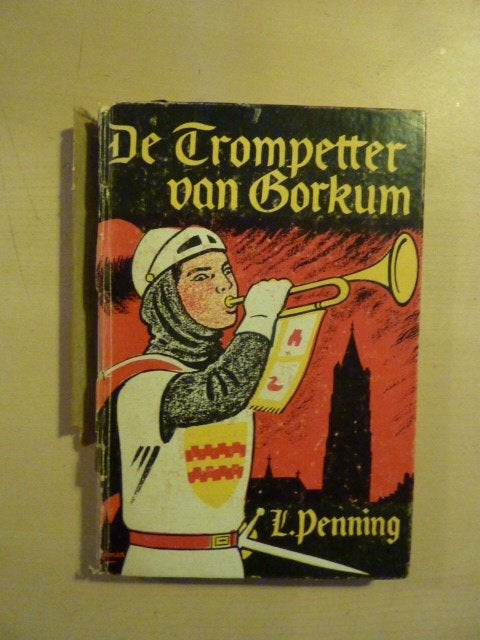 L. Penning - De trompetter van Gorkum, Boeken, Verzenden, Gelezen, Noord-Brabant